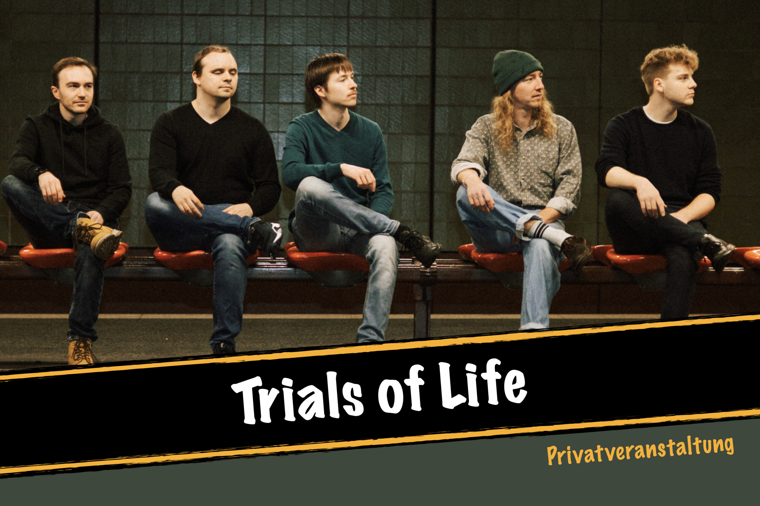 Trials of Life Privatveranstaltung.005